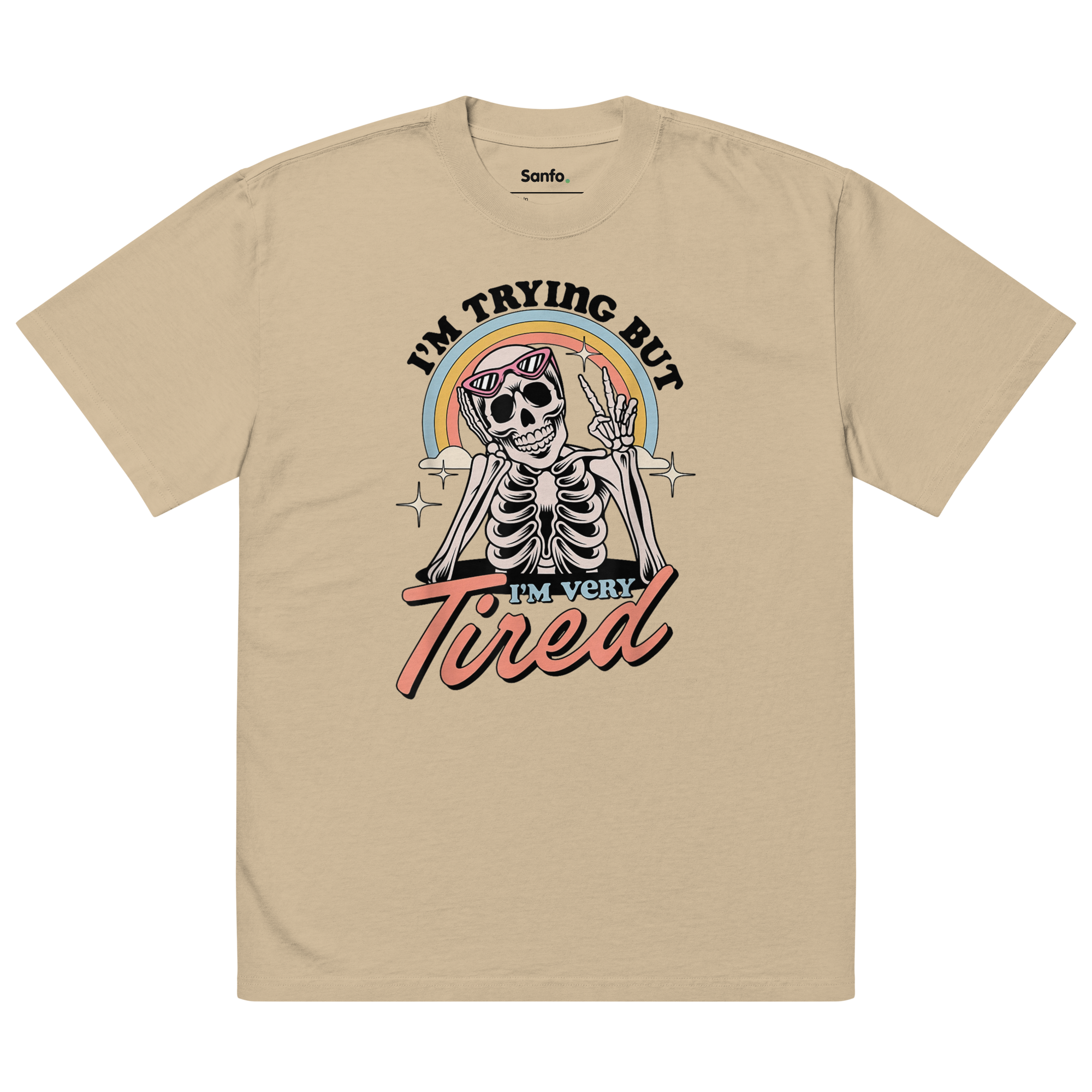 I'm Trying But, I'm Very Tired - T-shirt Oversize Délavé | Unisexe